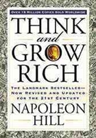 Think and Grow Rich: The Landmark Bestseller--Now Revised and Updated for the 21st Century