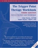 The Trigger Point Therapy Workbook: Your Self-Treatment Guide for Pain Relief