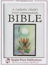 A Catholic Child's First Communion Bible: 602383208938