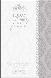 Bulletin-Today I Will Marry My Friend/Scroll Design (Wedding): 730817352510