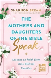 Mothers and Daughters of the Bible Speak by Bream: 9780063225886