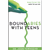 Boundaries with Teens: When to Say Yes, How to Say No - Dr. John Townsend: 9780310270454