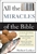 All The Miracles Of The Bible by Herbert Lockyer: 9780310281016