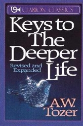 Keys To The Deeper Life by Tozer: 9780310333616