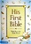 His First Bible: Melody Carlson: 9780310701286