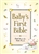 Baby's First Bible: 9780310704485