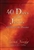 40 Days With Jesus - Sarah Young: 9780529104939