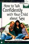 How To Talk Confidently With Your Child About Sex: 9780570035671