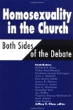 Homosexuality in the Church: Both Sides of the Debate: 9780664255459