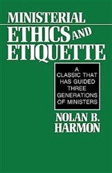 Ministerial Ethics And Etiquette by Harmon: 9780687270347