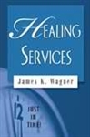 Healing Services by Sargent: 9780687642489