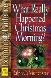 What Really Happened Christmas Morning? by Muncaster: 9780736903233