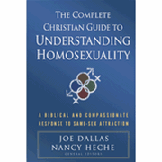 The Complete Christian Guide to Understanding Homosexuality: A Biblical and Compassionate Response to Same-Sex Attraction: 9780736925075