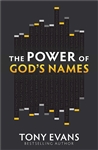 The Power Of God's Names by Evans: 9780736939973