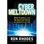 Cyber Meltdown - Ron Rhodes: 9780736944175
