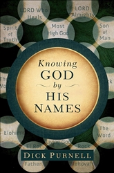 Knowing God By His Names by Purnell: 9780736958578
