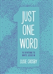 Just One Word by Crosby: 9780736974806