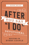 After You Say "I Do" Devotional by Wright: 9780736976053