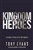 Kingdom Heroes by Evans: 9780736976619