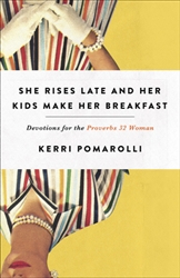 She Rises Late and Her Kids Make Her Breakfast by Pomarolli: 80736977500