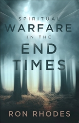 Spiritual Warfare In The End Times   by Rhodes: 9780736980357