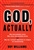 God, Actually by Williams: 9780745953915