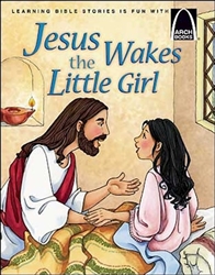 Jesus Wakes The Little Girl: 9780758616159
