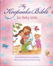 My Keepsake Bible for Baby Girls - Lizzie Ribbons: 9780758638847