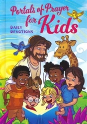 Portals of Prayer for Kids: 365 Daily Devotions by Leigh: 9780758657763