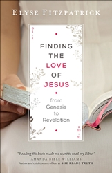 Finding The Love Of Jesus From Genesis To Revelation by Fitzpatrick: 9780764218019