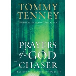 Prayers of a God Chaser - Tommy Tenney: 9780764228698