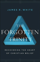 The Forgotten Trinity by White:  9780764233821