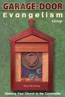 Garage Door Evangelism by Northrop: 9780764421556