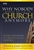 Why Nobody Wants To Go To Church Anymore by Schultz: 9780764488443