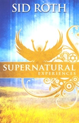 Supernatural Experiences - Sid Roth: 9780768432664