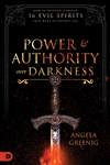 Power And Authority Over Darkness by Greenig: 9780768450941