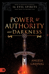 Power And Authority Over Darkness by Greenig: 9780768450941