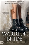 The Warrior Bride by Johnson: 9780768473933