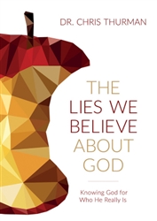 The Lies We Believe About God by Thurman: 9780781412902