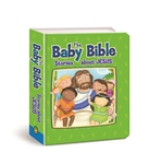 Baby Bible Stories About Jesus: 9780781448895