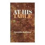 At His Table: Communion Meditations - Pat Fittro: 9780784704646