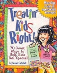 Treatin' Kids Right! by Susan Cutshall: 9780784712382