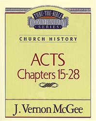 Comt-Thru The Bible/Acts: Chapters 15-28: 9780785207047