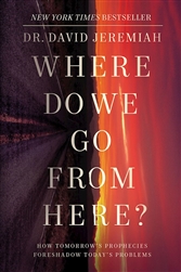 Where Do We Go From Here? by Jeremiah: 9780785224198
