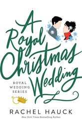 A Royal Christmas Wedding by Hauck: 9780785262817