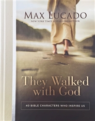 They Walked With God by Lucado: 9780785294597