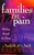 Families in Pain: Working Through the Hurts - Judith K. Balswick & Jack O. Balswick: 9780800756215