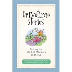 Drivetime Stories: Making the Most of Moments on the Go: 9780800758400
