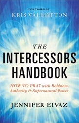 The Intercessors Handbook by Eivaz: 9780800797911