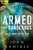 Armed And Dangerous by Ramirez: 9780800798505